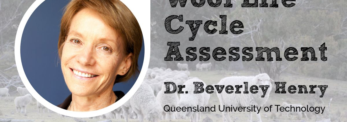 Wool Live Cycle Assessment Beverley Henry Wool Academy Podcast